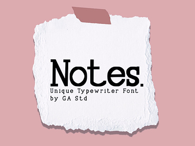 Notes font design handmade illustration sans sans serif serif typewriter typography unique