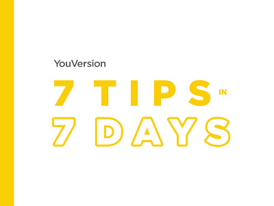 7 Tips in 7 Days 7 tips bright gotham text white space yellow