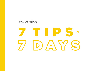 7 Tips in 7 Days