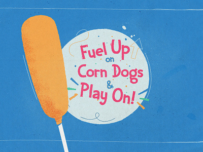 Fuel up lol corn dog food hot dog hotdog lettering whimsical