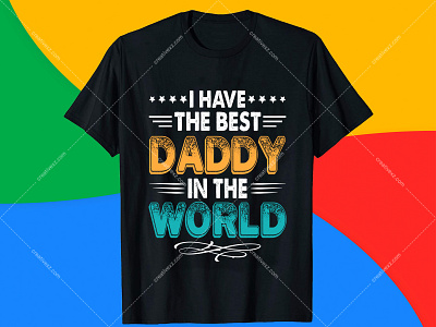I have the Best Daddy in the World T-Shirt Design. best t shirt design website custom t shirts father shirts from daughter fathers day shirts for grandpa fathers day shirts near me first fathers day shirts t shirt design t shirt design app t shirt design ideas t shirt design maker t shirt design online free t shirt design software t shirt design studio t shirt design template ui ux
