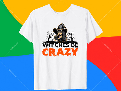 Witches be Crazy Halloween T Shirt Design. amazon t shirts branding funnyhalloweentshirts halloween halloweencostume halloweenmakeup halloweentshirtideas halloweentshirts horrortshirts illustration logo logodesign typography typography t shirt design vector vintagehalloweentshirts