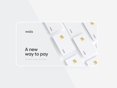 Wala, a sweeter way to pay over time branding credit figma interface keynote landing page minimal mockup pitch pitch deck pitchdeck powerpoint presentation product design sketch ui ux ux design web design website
