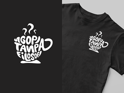 Ngopi Tanpa Filosofi Tshirt coffee print print design tshirt typography