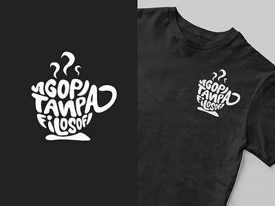 Ngopi Tanpa Filosofi Tshirt