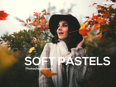 Soft Pastels - Photoshop Actions addons autumn facebook gradients graphicdesign instagram instagram filters pastel colors pastels photoshop photoshop actions snapchat soft tones