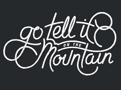 Go Tell it on the Mountain