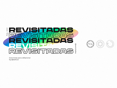 REVISITADAS - Branding animation branding design icon illustration logo logotype lyrics minimal music songs stamp sticker typography website