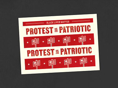 Protest is Patriotic american flag black lives matter blm icons illustration lettering pattern postcard protest sign social justuce texture typography