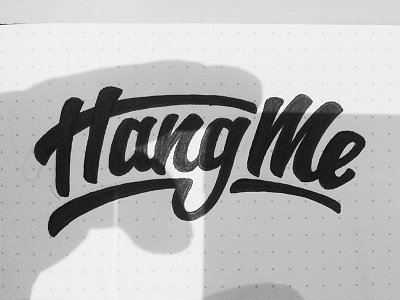 Hang Me /// 081 hashtaglettering lettering