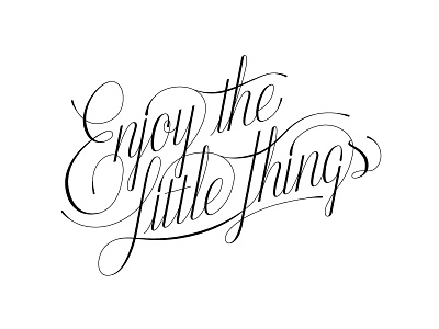 Enjoy The Little Things_FINAL by Bob Ewing on Dribbble