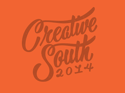 Creative South 2014 creativesouth hashtaglettering lettering