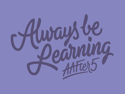 Always Be Learning - Final