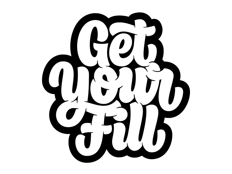 Get Your Fill - Final by Bob Ewing on Dribbble