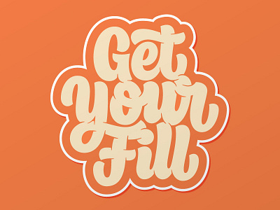 Get Your Fill - Peachy beziercurves creativesouth handlettering handtype hashtaglettering lettering process vectormachine