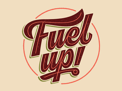 Fuel up! - Final beziercurves creativesouth handlettering handtype hashtaglettering inchxinch lettering process vectormachine