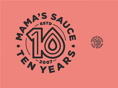 Mama's Sauce 10 Years - Circle Badge 10years badge ink mamassauce spotcolor
