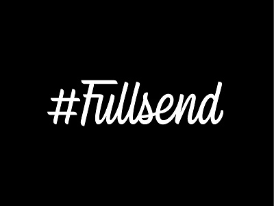 #Fullsend handlettering hashtaglettering lettering thevectormachine vectormachine