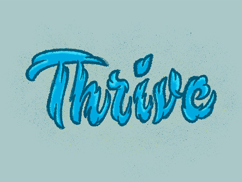 Thrive thevectormachine handtype vectormachine handlettering hashtaglettering lettering