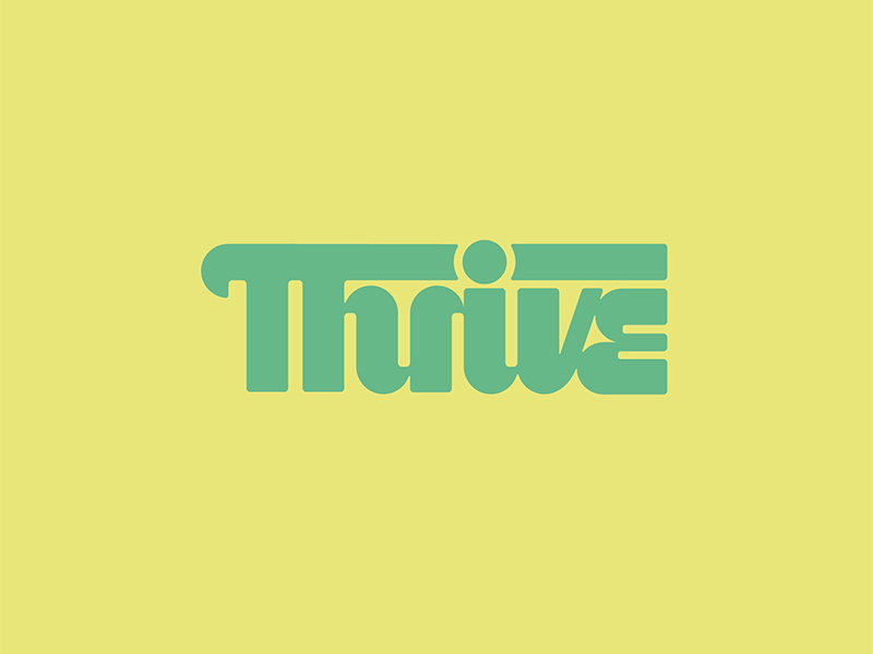 Thrive vector handtype thevectormachine vectormachine handlettering hashtaglettering lettering