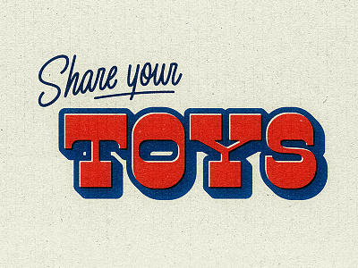 Share Your Toys community handlettering handtype hashtaglettering indy indy design week lettering process sharing thevectormachine vector vectormachine