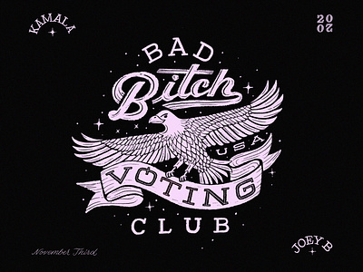 Bad Bitch Voting Club branding design eagle election handlettering illustration lettering procreate typography usa