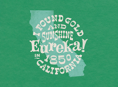 Eureka! California badge branding california design drawing handlettering illustration lettering procreate typography usa