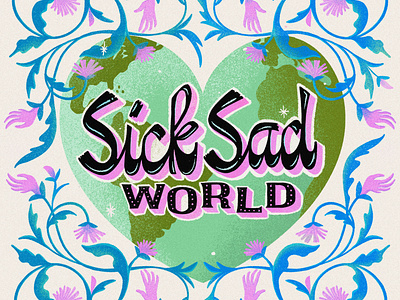 Sick Sad World branding design filigree flowers handlettering lettering logo procreate typography world