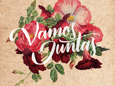 Vamos Juntas caligrafia calligraphy feminist feminista floral lettering