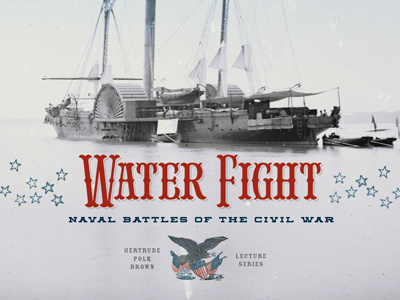 Civil War - Navy Battle Final american civil war eagle flag historical navy old ship stars typography