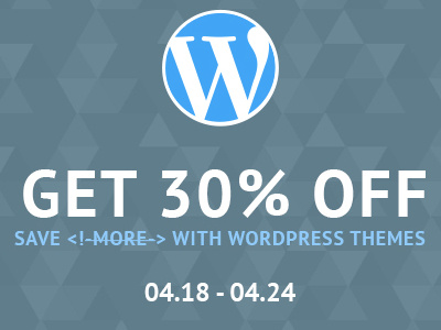 April WordPress Themes Sale: Save 30% on Your Next WP Project blogs discounts wordpress themes