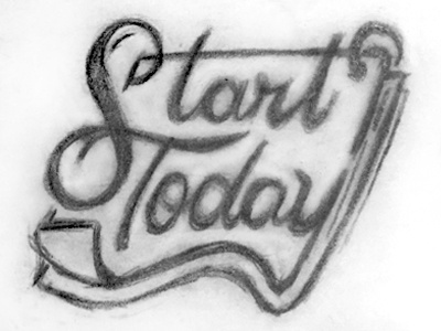 Start Today calendar lettering script sketch