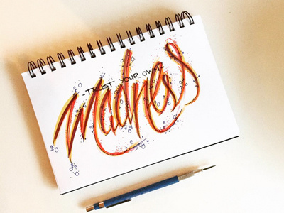 Trust your own Madness color design font handmade letter lettering madness script type