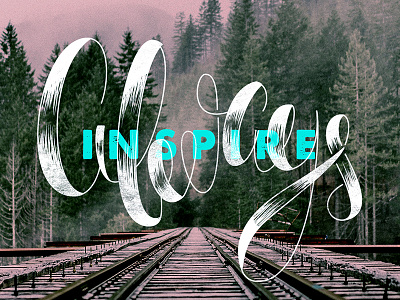 Always Inspire bridge color illustration inspire letter lettering nature texture type vector