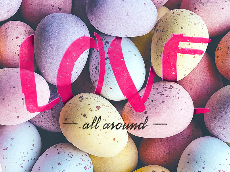 Love all around create love design texture color font handmade lettering letter type