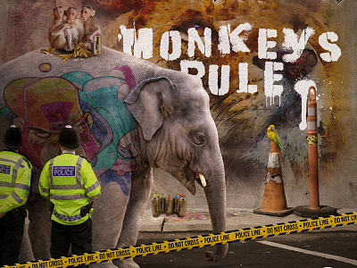 Monkeys Rule art artwork design elephant graffiti graphicdesign image photomanipulation photoshop photoshop art surreal