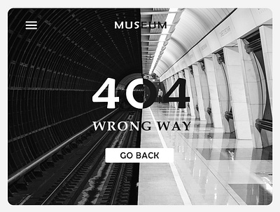 #DailyUI 008 - Museum 404 008 404 black white black and white blackandwhite dailyui metro