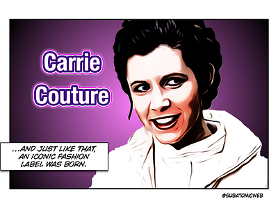 Carrie brand carrie fisher couture designer label fashion galaxy label meme princess princess leia star wars star wars meme style icon