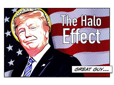 Donald cognitive bias halftoon halo effect potus trump