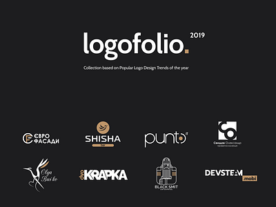 Logofolio 2019 branding design figma graphic design identity illustrator logo logo design logofolio logotype trends typogaphy vector