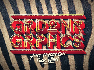 AIN'T NOBODY CAN aint can fuck gradoner graphics nobody reptile treatment typography with zebra