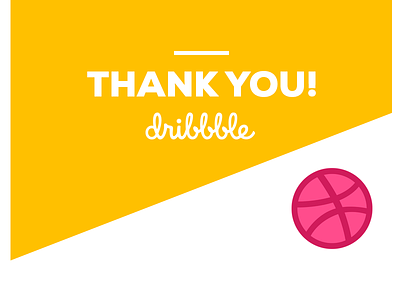 Thank you dribbble! dribbble