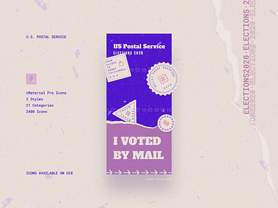 VOTE BY MAIL - iMaterial Pro Icons 2020 app biden democrats elections figma figma design icons icons design ios mail material design minimal republicans trump united states usa vote voting