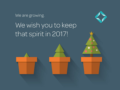 We are growing! greeting growth holidays
