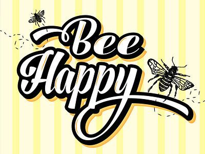 Timed Project // "Bee" Happy bold bright design graphic design illustrator typogaphy yellow