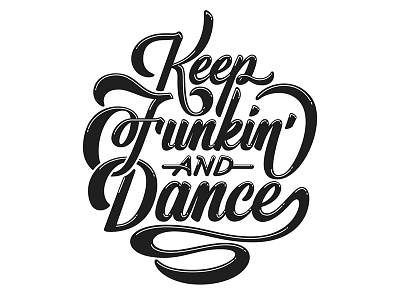 Keep Funkin' & Dance lettering vector