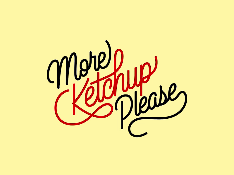 More Ketchup aftereffects animation gif lettering loop motiongraphics