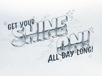 Get Your Shine On