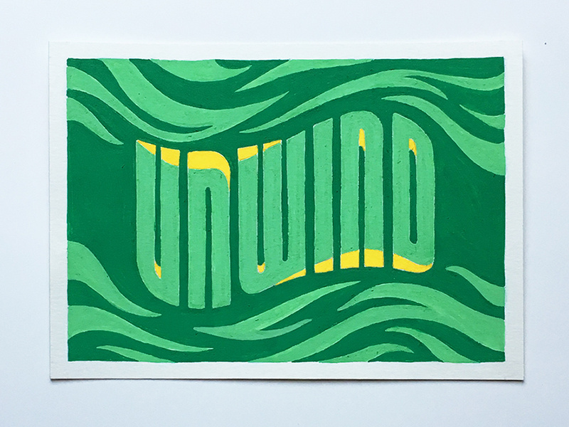 Unwind posca typography lettering illustration