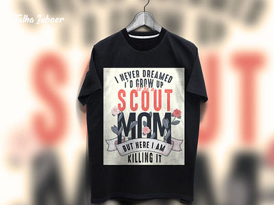 Scout Mom T-Shirt Design design illustration shirt mockup shirtdesign tshirt tshirt art tshirt design tshirtdesign tshirts typography vector
